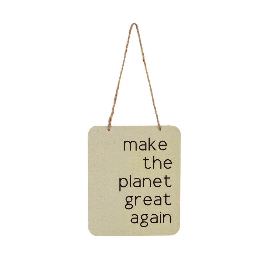 Planet Great again Sign